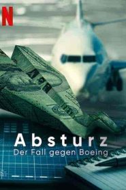 فيلم Downfall: The Case Against Boeing 2022