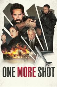 فيلم One More Shot 2024