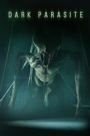 فيلم Dark Parasite 2023