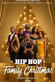 فيلم Hip Hop Family Christmas 2021