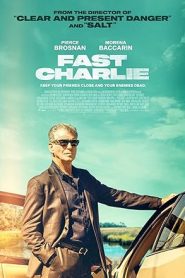 فيلم Fast Charlie 2023