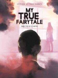 فيلم My True Fairytale 2021