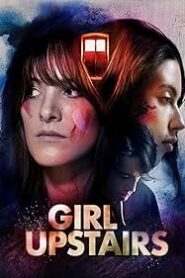 فيلم A Girl Upstairs 2025