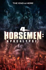 فيلم 4 Horsemen: Apocalypse 2022