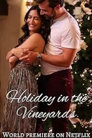 فيلم Holiday in the Vineyards 2023