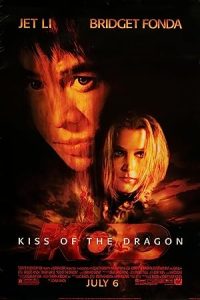 فيلم Kiss of the Dragon