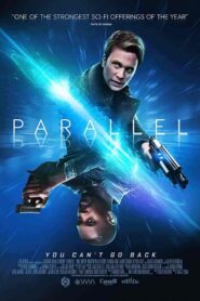فيلم Parallel 2018