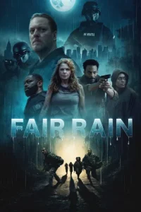 فيلم Fair Rain 2025