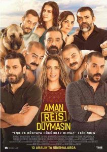 فيلم امان لا يسمع الريس Aman Reis Duymasin 2019