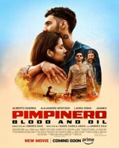 فيلم Pimpinero Blood and Oil 2024