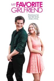 فيلم My Favorite Girlfriend 2022