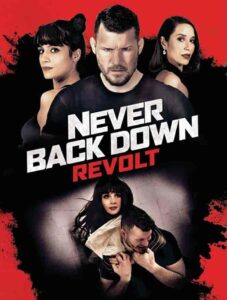 فيلم Never Back Down: Revolt 2021