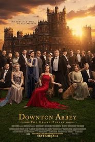 فيلم Downton AbbeyThe Grand Finale 2025