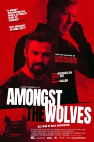 فيلم Amongst the Wolves 2024