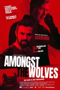 فيلم Amongst the Wolves 2024
