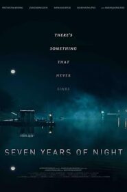 فيلم Seven Years of Night 2018