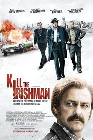 فيلم Kill the Irishman 2011