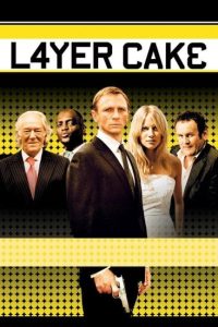 فيلم Layer Cake 2004