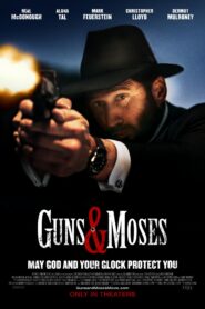 فيلم Guns and Moses 2025