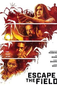 فيلم Escape the Field 2022
