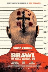 فيلم Brawl in Cell Block 99 2017