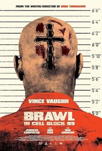 فيلم Brawl in Cell Block 99 2017