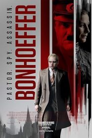 فيلم Bonhoeffer Pastor Spy Assassin 2024