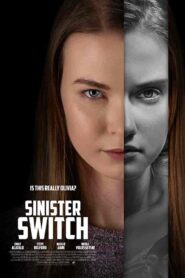 فيلم Sinister Switch 2021