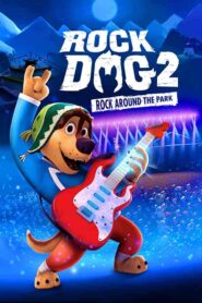فيلم Rock Dog 2: Rock Around the Park 2021