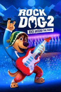 فيلم Rock Dog 2: Rock Around the Park 2021