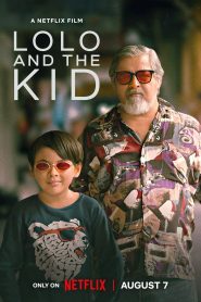 فيلم Lolo and the Kid 2024