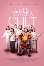 فيلم Let’s Start a Cult 2024