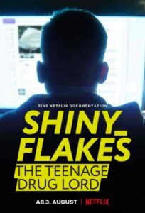 فيلم Shiny_Flakes: The Teenage Drug Lord 2021
