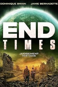 فيلم End Times 2023