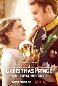 فيلم A Christmas Prince- The Royal Wedding 2018