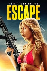 فيلم Escape 2023