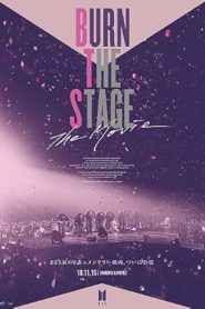 فيلم Burn the Stage: The Movie 2018