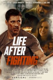 فيلم Life After Fighting 2024
