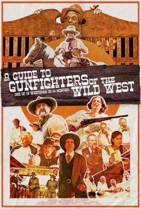 فيلم A Guide to Gunfighters of the Wild West 2021