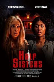 فيلم Half Sisters 2023