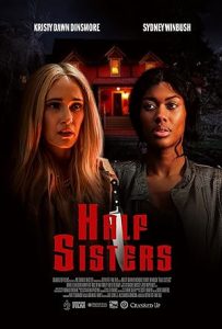 فيلم Half Sisters 2023