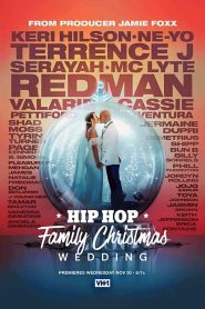 فيلم Hip Hop Family Christmas Wedding 2022