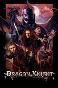 فيلم Dragon Knight 2022