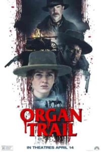 فيلم Organ Trail 2023