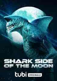 فيلم Shark Side of the Moon 2022