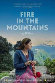 فيلم Fire in the Mountains 2021