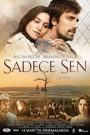 فيلم وحدك انت Sadece Sen 2014