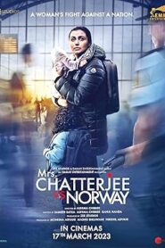 فيلم Mrs. Chatterjee Vs Norway 2023