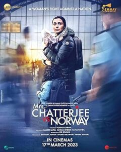 فيلم Mrs. Chatterjee Vs Norway 2023