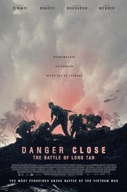 فيلم Danger Close: The Battle of Long Tan 2019